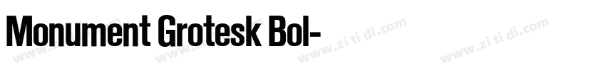 Monument Grotesk Bol字体转换